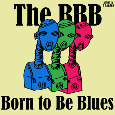Born to Be Blues