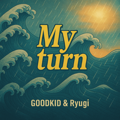 My turn