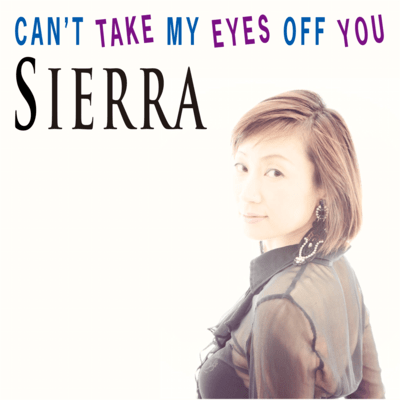 CAN'T TAKE MY EYES OFF YOU