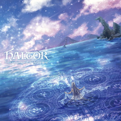 HALTOR - from summon wall of "Artina Toss" (Part1)