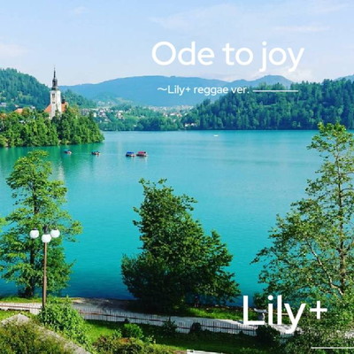 Beethoven's Symphony No. 9 Ode to joy (Lily+ reggae ver)