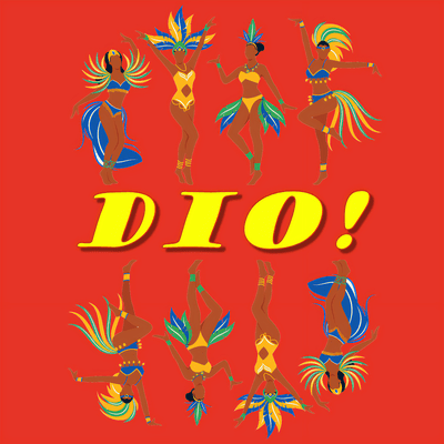 DIO!