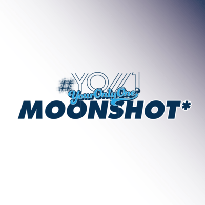 MOONSHOT*