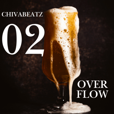 ChivaBeatz 02 OverFlow