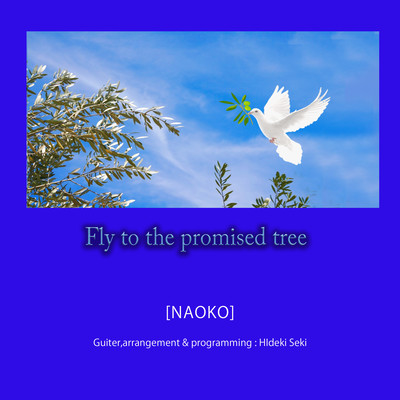 Fly to the promised tree