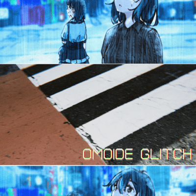 OMOIDE GLITCH