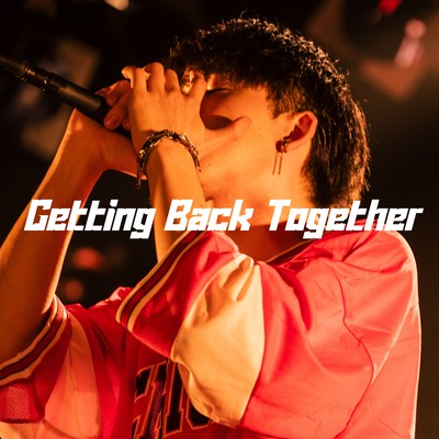 Getting Back Together