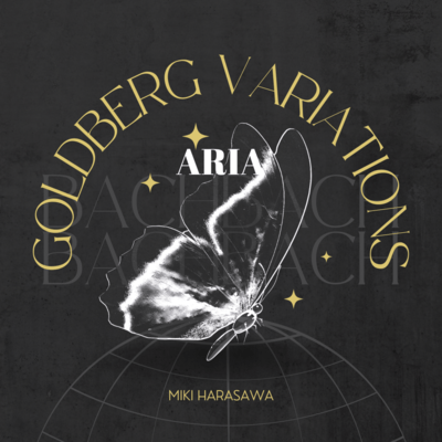 GOLDBERG VARIATIONS ~ARIA~
