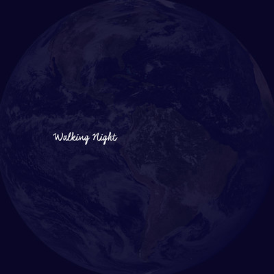 Walking Night