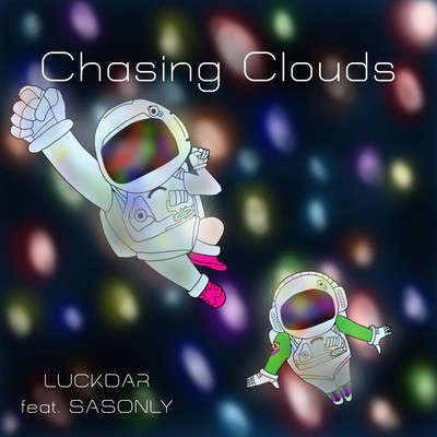 Chasing Clouds (feat. SASONLY)