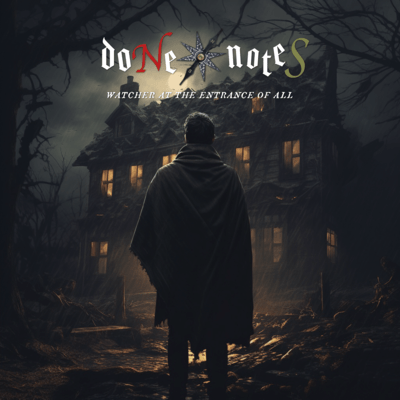 Watcher At The Entrance Of All