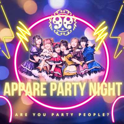 Appare Party Night!