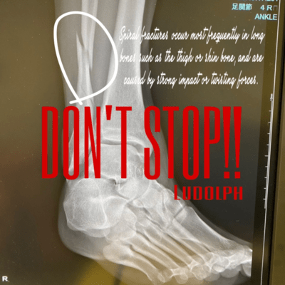 DON'T STOP!!