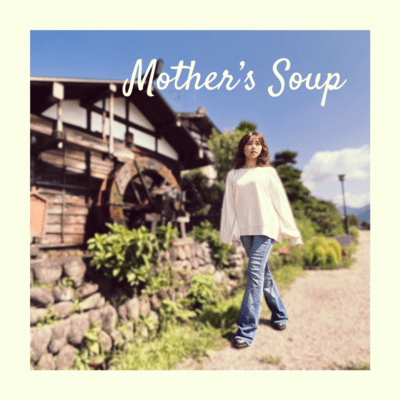Mother's Soup