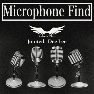 Microphone Find jointed. Dee Lee