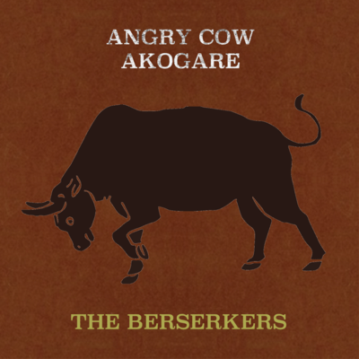 Angry Cow / Akogare