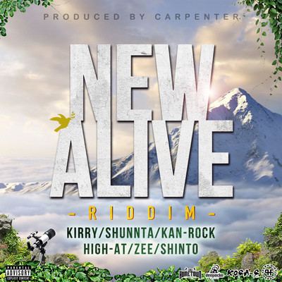 NEW ALIVE RIDDIM