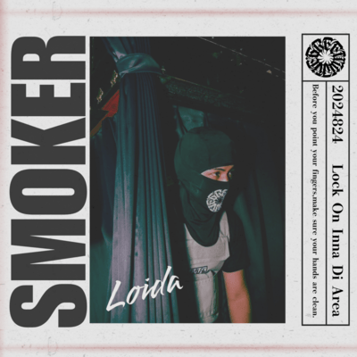 SMOKER (feat. Loida)