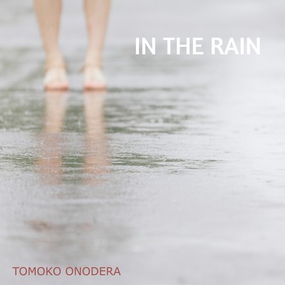 IN THE RAIN