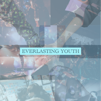 EVERLASTING YOUTH