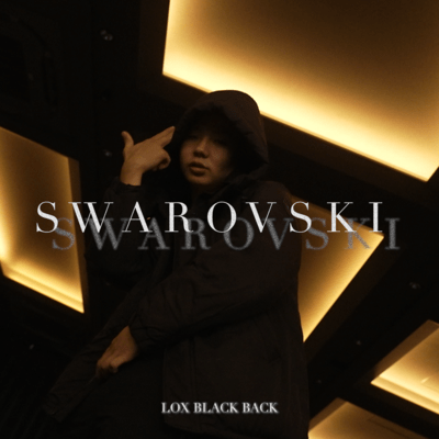 SWAROVSKI (feat. LOX BLACK BACK)