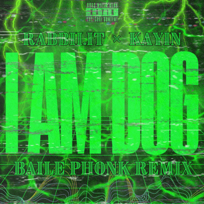 I AM DOG (RaBBii.iT BAILE PHONK REMIX)