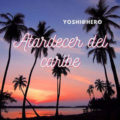 Atardecer del Caribe