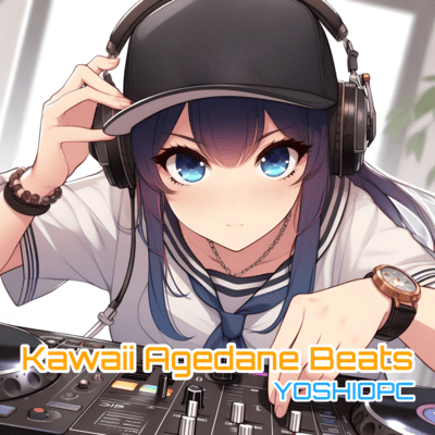Kawaii Agedane Beats