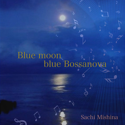 Blue moon blue Bossanova