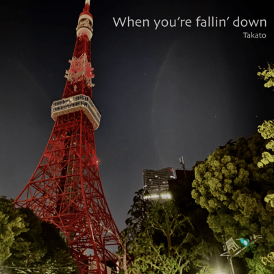 When you're falling down