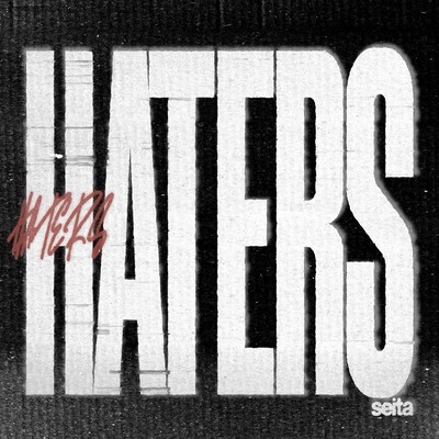 Haters