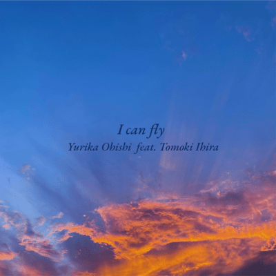 I can fly (feat. Tomoki Ihira)