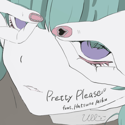 Pretty Please (feat. HATSUNE MIKU)
