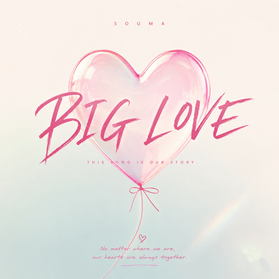 BIG LOVE
