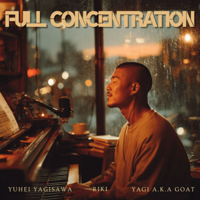 Full concentration (feat. RIKI & YUHEI YAGISAWA)