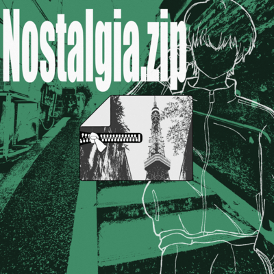 Nostalgia.zip