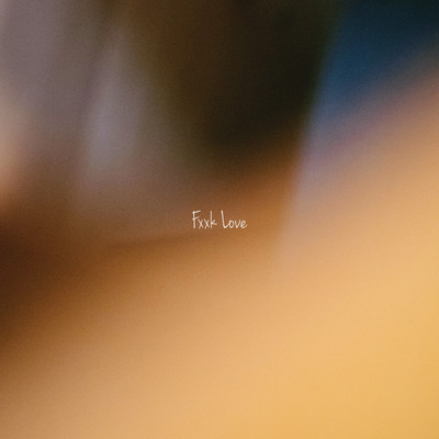 Fuck Love