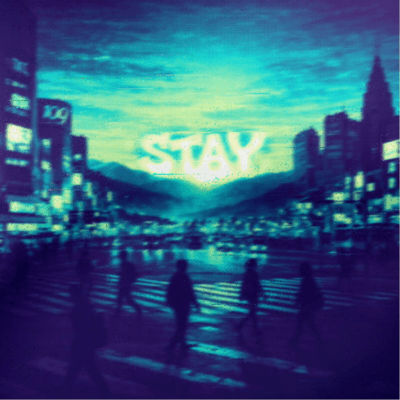 STAY