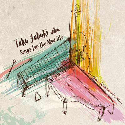 Songs for the slow life