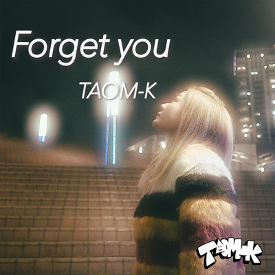 Forget you