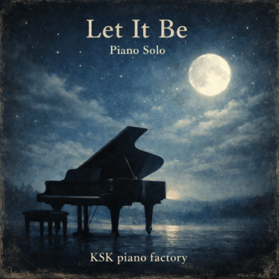 Let It Be (Piano Cover)