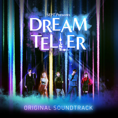 SEPT presents DREAMTELLER sound track