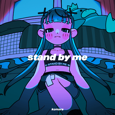 stand by me