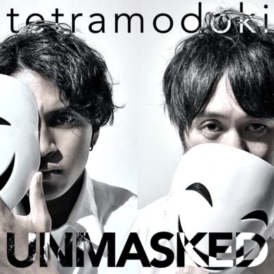 UNMASKED