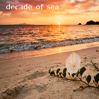 decade of sea