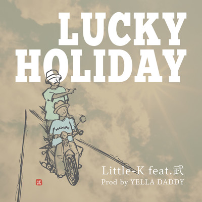 LUCKY HOLIDAY (feat. Takeshi)