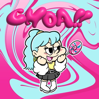 CHOA!! (Sped Up Ver.)