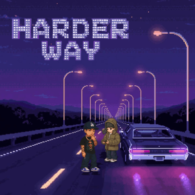 HARDER WAY (feat. SamCITy)