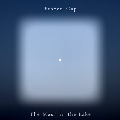 The Moon in the Lake