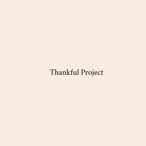 Thankful Project